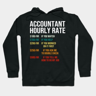 Accountant Hourly Rate Accounting CPA Humor Hoodie